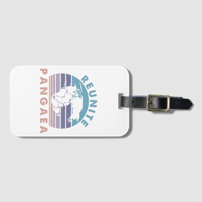 Geologist Gift  funny Geology Reunite Pangeae  Luggage Tag (Front Horizontal)