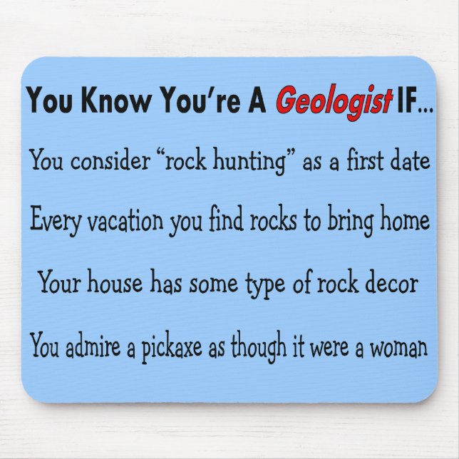 Geologist Gifts "You Know You're A Geologist IF.." Mouse Mat (Front)
