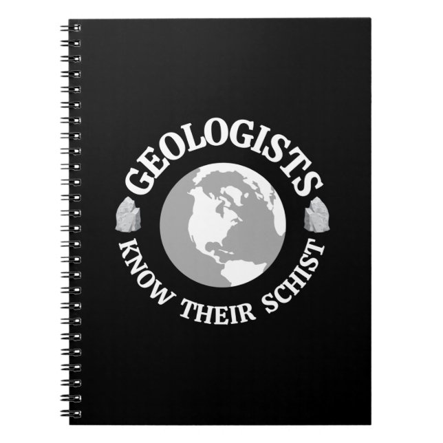 Geologist Know Their Schist Notebook (Front)