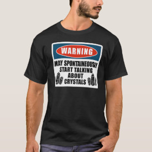 Geologist Mineral Rock Collecting Fossils Warning T-Shirt