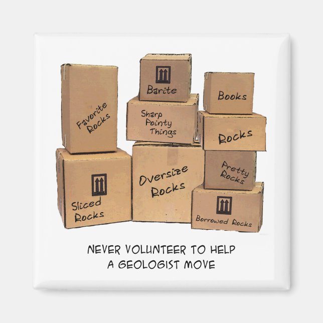 Geologist Moving Humour Magnet (Front)