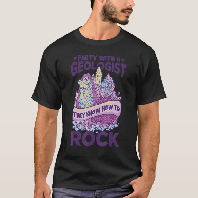Geologist Party  Rock Collector Women Geology T-Shirt (Front)