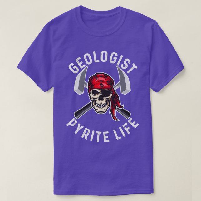 Geologist Pyrite Life T-Shirt (Design Front)