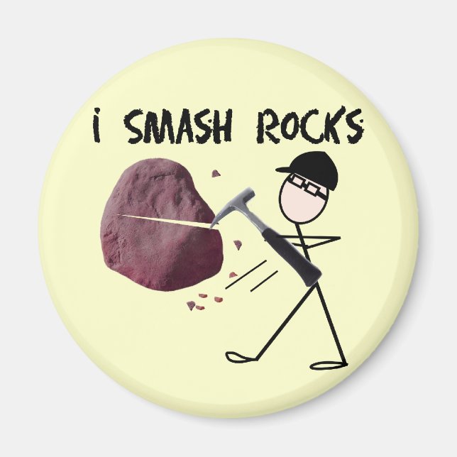 Geologist Stickman "I Smash Rocks" Magnet (Front)