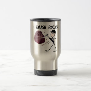 Geologist Stickman "I Smash Rocks" Travel Mug