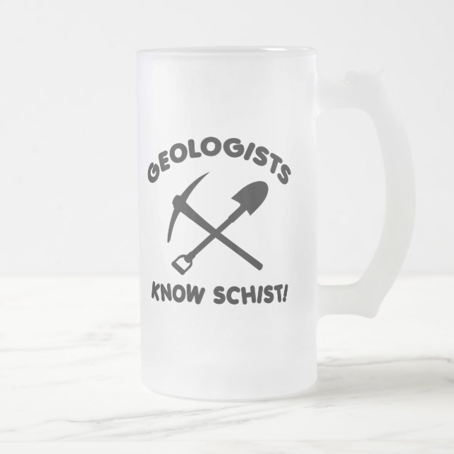 Geologists Know Schist Frosted Glass Beer Mug (Right)