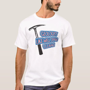 Geologists Like Well Defined Cleavage T-Shirt