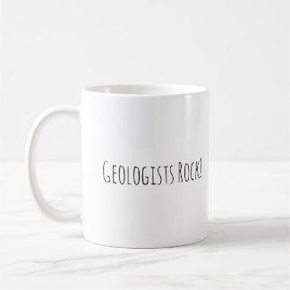 Geologists Rock Mug