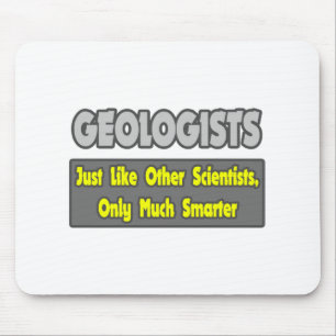 Geologists...Smarter Mouse Mat