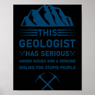 Geology Earth Science Funny Geologist 11 T Shirt Poster