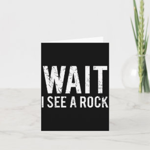 Geology Funny Rock Mineral Collector Humor Gift Te Card