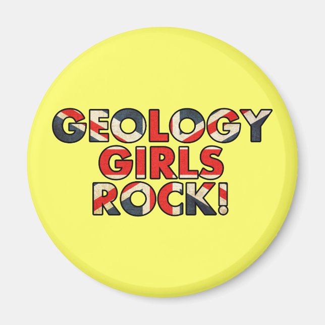 Geology Girls Rock!  (UK Flag) Magnet (Front)