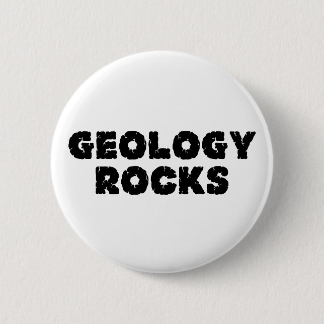 Geology Rocks 6 Cm Round Badge (Front)