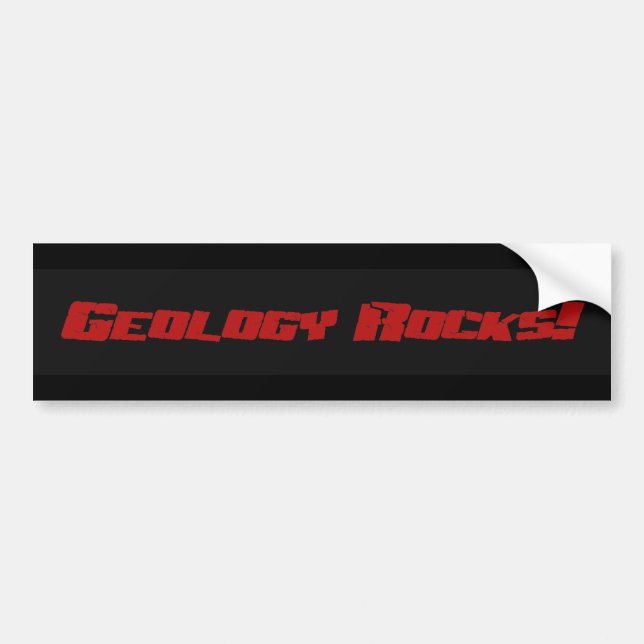Geology Rocks! Bumpersticker Bumper Sticker (Front)