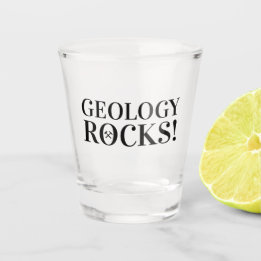 Geology Rocks! Geologist's Shot Glass