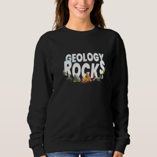 Geology Rocks I Geologist Stone Collecting Slate S Sweatshirt