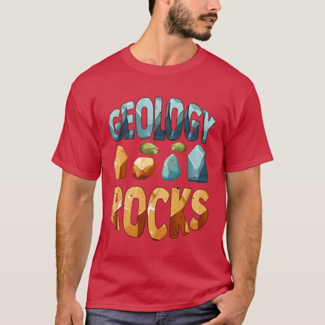 Geology Rocks Rock Collector Geologist funny T-Shirt (Front)
