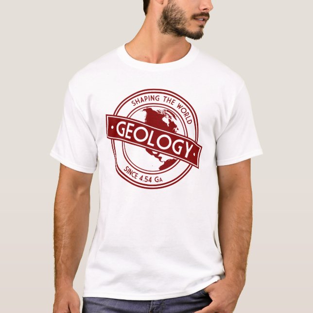 Geology- Shaping the World Logo (North America) T-Shirt (Front)