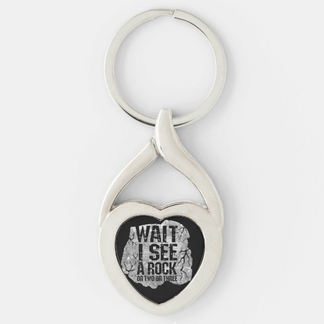 Geology - Wait I See A Rock Key Ring (Front)