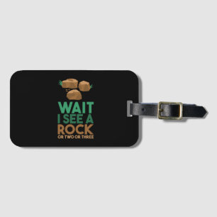 Geology - Wait I See A Rock Luggage Tag