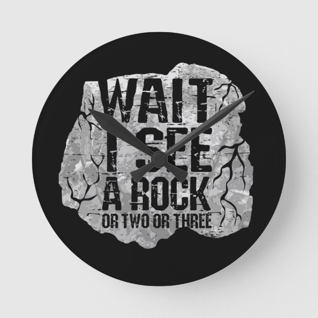 Geology - Wait I See A Rock Round Clock (Front)