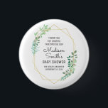 Geometric and Greenery Baby Shower Party Favour 3 Cm Round Badge<br><div class="desc">Available here:
http://www.zazzle.com/selectpartysupplies</div>