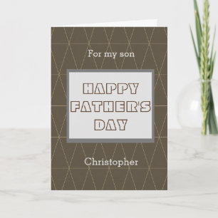 Geometric Brown  Father's Day for my Son Card