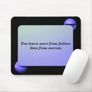Geometric Shapes With Quote Mouse Mat