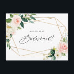 Geometric Spring Blooms Will You Be My Bridesmaid Invitation Postcard<br><div class="desc">Geometric Watercolor Spring Blooms Will You Be My Bridesmaid Card | Ask family and friends to be part of your wedding with this customisable bridal party proposal card. It features watercolor illustrations of white, peach and pink roses and peonies, foliage accents and faux foil geometric frame. This floral bridesmaid proposal...</div>