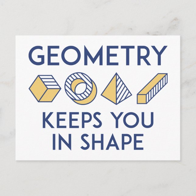 Geometry Keeps You In Shape Postcard (Front)