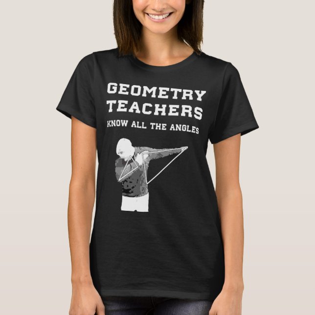 Geometry Teacher  Back to School First Day Tees (Front)