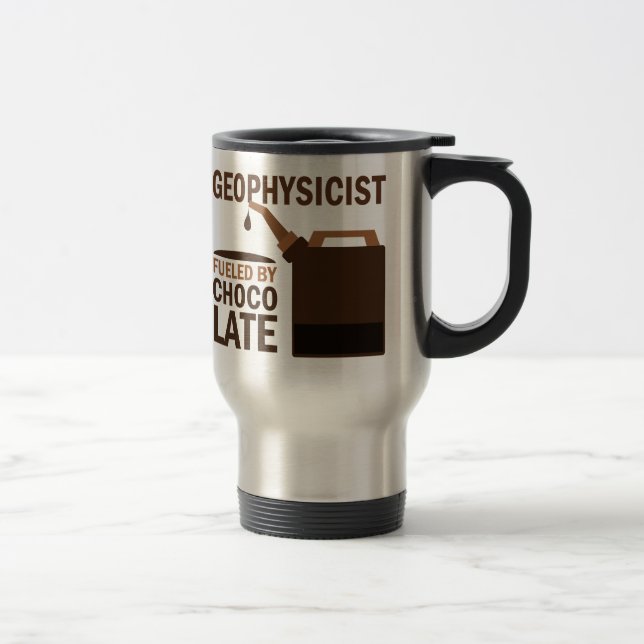 Geophysicist (Funny) Chocolate Travel Mug (Right)