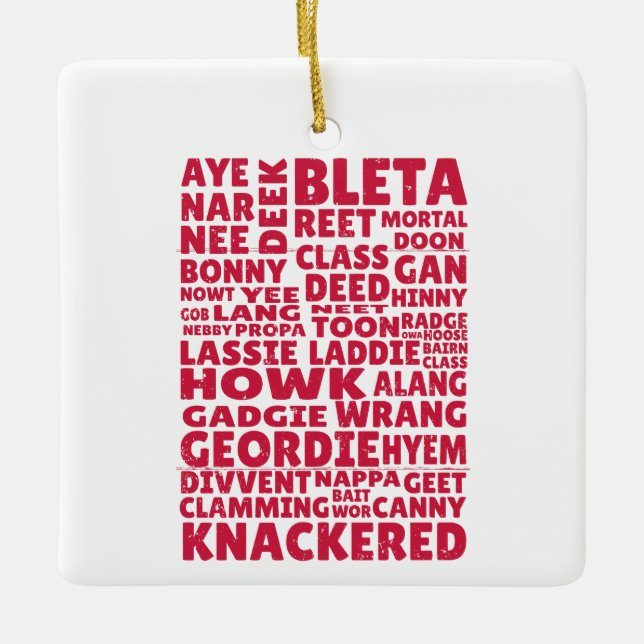 Geordie slang Northern English language Ceramic Ornament (Front)