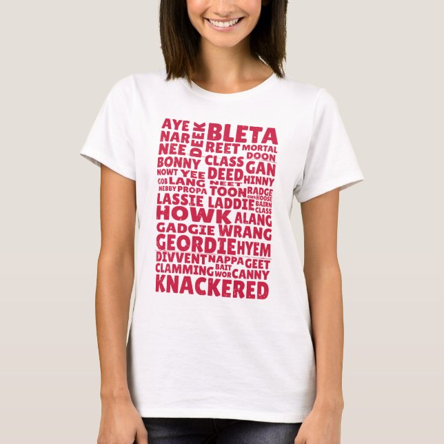 Geordie slang Northern English language T-Shirt (Front)