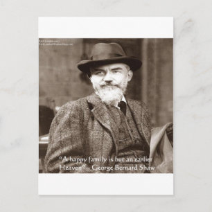 George B Shaw "Family/Heaven" Wisdom Quote Gifts Postcard