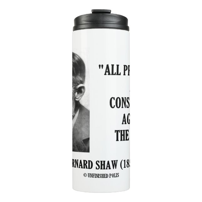 George B. Shaw Professions Conspiracies Laity Thermal Tumbler (Front)