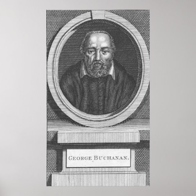 George Buchanan, engraved for Universal Magazine Poster (Front)