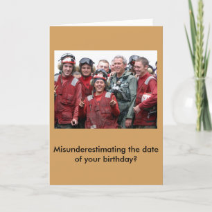 George Bush Belated Birthday Card