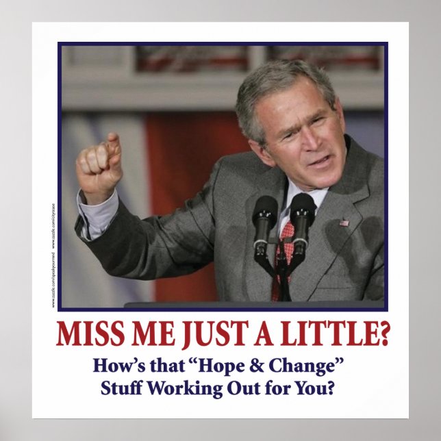George Bush/Miss Me Just a Little? Poster (Front)