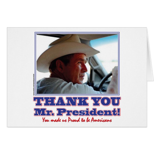 George Bush/Thank you! (Front Horizontal)