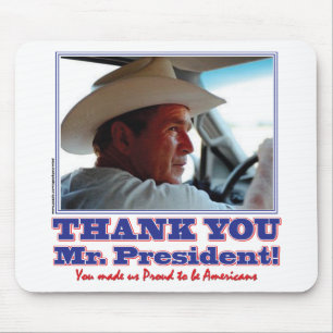 George Bush/Thank you! Mouse Mat