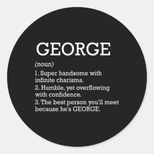 George Definition Personalized Name George Classic Round Sticker