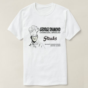 George Diamond Restaurant, Chicago, IL T-Shirt