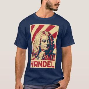 George Frideric Handel Classical Music Composer T-Shirt