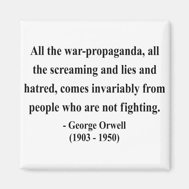 George Orwell Quote 6a Magnet (Front)