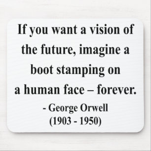 George Orwell Quote 9a Mouse Mat