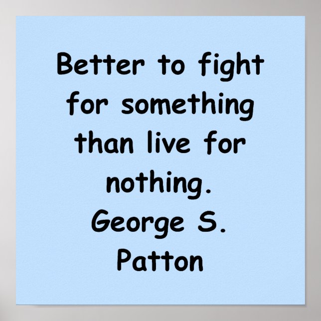 george s patton quote poster (Front)