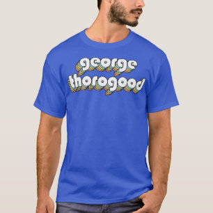George Thorogood Retro Rainbow Typography Faded St T-Shirt