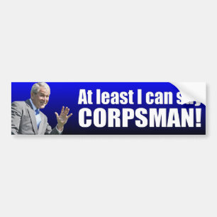George W. Bush: Corpsman Bumper Sticker
