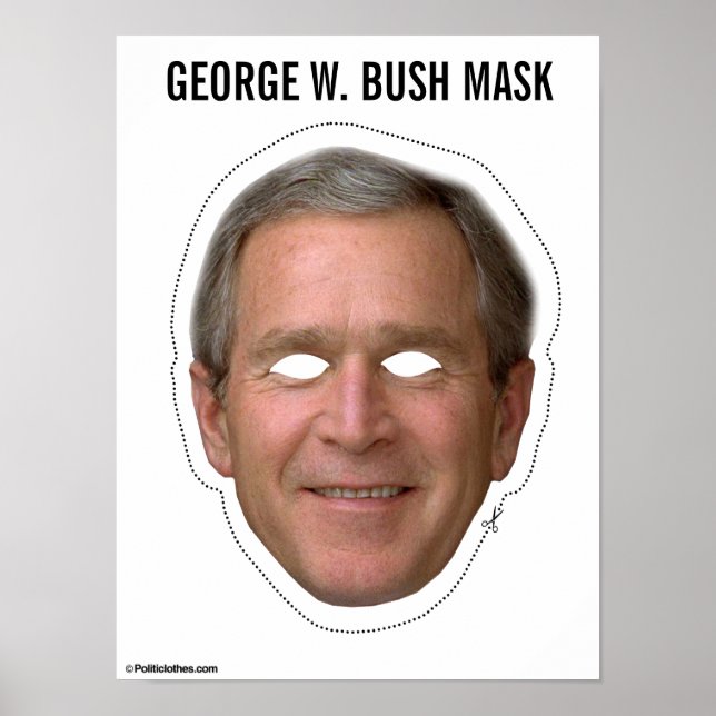 George W. Bush Mask Poster (Front)